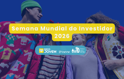 Semana Mundial do Investidor 2026: porque é importante falar de investimento com jovens?